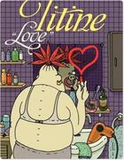 Couverture du livre « Titine au bistrot t.4 ; love » de Yan Lindingre aux éditions Fluide Glacial