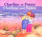 Couverture du livre « Charline et Fanny ; Charlene and Fanny » de Sophie Mao et Mercedes Johnson-Mao aux éditions L'officine