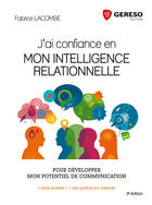 Couverture du livre « J'ai confiance en mon intelligence relationnelle (3e édition) » de Fabrice Lacombe aux éditions Gereso