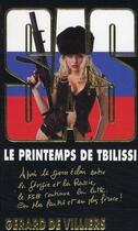 Couverture du livre « SAS Tome 176 : le printemps de Tbilissi » de Gerard De Villiers aux éditions Editions Gérard De Villiers