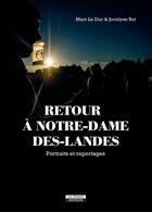 Couverture du livre « Retour à Notre-Dame-des-Landes » de Jocelyne Rat aux éditions Le Temps Editeur