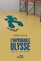 Couverture du livre « L'improbable Ulysse Tome 2 ; les femmes » de Bocq William aux éditions Bergame