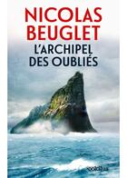 Couverture du livre « L'archipel des oubliés » de Nicolas Beuglet aux éditions Ookilus