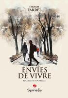 Couverture du livre « Envies de vivre » de Thomas Farrel aux éditions Spinelle