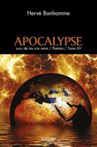 Couverture du livre « Apocalypse - suivi de les cris vains / poesies / tome xv » de Herve Bonhomme aux éditions Edilivre