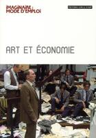 Couverture du livre « Art contemporain et économie » de Jean-Marc Huitorel aux éditions Cercle D'art