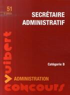 Couverture du livre « Secrétaire administratif » de  aux éditions Vuibert