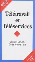 Couverture du livre « Télétravail et téléservice » de Laurent Coope et Gilles Pannetier aux éditions Economica