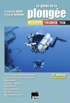 Couverture du livre « Le guide de la plongée Nitrox Trimix Tek (3e édition) » de Francois Brun et Pascal Bernabe aux éditions Gap
