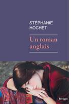 Couverture du livre « Un roman anglais » de Stéphanie Hochet aux éditions Rivages