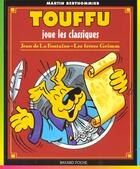 Couverture du livre « Touffu t.7 ; Touffu joue les classiques » de Berthommier M aux éditions Bayard Jeunesse