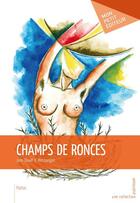 Couverture du livre « Champs de ronces » de Jean David H. Messangan aux éditions Publibook