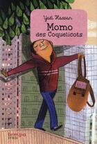 Couverture du livre « Momo des coquelicots » de Yael Hassan aux éditions Syros