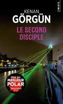 Couverture du livre « Le second disciple » de Kenan Gorgun aux éditions Points