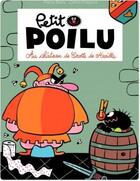 Couverture du livre « Petit Poilu Tome 13 : au château de Crotte de Maille » de Pierre Bailly et Celine Fraipont aux éditions Dupuis