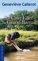 Couverture du livre « Les cinq filles du Grand-Barrail » de Genevieve Callerot aux éditions De Boree