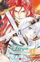 Couverture du livre « Freya ; l'ombre du prince Tome 5 » de Keiko Ishihara aux éditions Bamboo