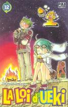 Couverture du livre « La loi d'ueki Tome 12 » de Tsubasa Fukuchi aux éditions Pika