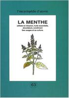 Couverture du livre « La menthe utilisée en infusion, huile essentielle, alcoolature, condiment ; ses usages et sa culture » de  aux éditions Utovie