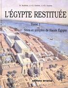 Couverture du livre « L'Égypte restituée t.1 ; sites et temples de haute Égypte » de Golvin/Goyon/Aufrere aux éditions Errance