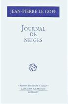 Couverture du livre « Journal de neiges ; Cristraux » de Jean-Pierre Le Goff et Jean Benoit aux éditions Editions La Breche