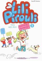 Couverture du livre « Lili Pirouli T.1 ; tous avec moi ! » de Armelle Modere et Nancy Guilbert aux éditions Des Ronds Dans L'o
