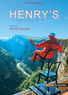 Couverture du livre « Henry's ; sur le fil de sa vie » de Philippe Beau aux éditions Editions Du Poutan
