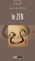 Couverture du livre « Le zen » de Federico Joko Procopio aux éditions Avant-propos