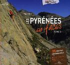 Couverture du livre « Les Pyrénées en faces t.2 » de Laurent Lafforgue aux éditions Version Originale