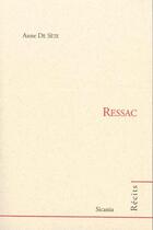 Couverture du livre « Ressac » de Anne De Sete aux éditions Sicania