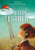 Couverture du livre « Le chaton d'Esther » de Charles Jeanne et Anne-Cecile Boutard aux éditions 2 Pies Tant Mieux