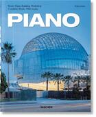 Couverture du livre « Piano (3e édition) » de Philip Jodidio et Renzo Piano aux éditions Taschen