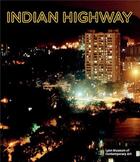 Couverture du livre « Indian highway » de Peyton-Jones Julia aux éditions Walther Konig