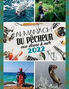 Couverture du livre « Almanach du pêcheur (édition 2022) » de Michel Luchesi aux éditions Vagnon