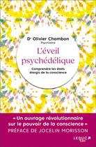 Couverture du livre « L'éveil psychédélique » de Olivier Chambon aux éditions Leduc