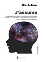 Couverture du livre « J assume » de Gilles Le Bohec aux éditions Sydney Laurent