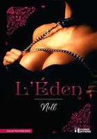 Couverture du livre « L'eden » de Nell aux éditions Evidence Editions
