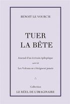 Couverture du livre « Tuer la bête » de Benoit Le Vourc'H aux éditions Kobo By Fnac