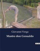 Couverture du livre « Mastro don Gesualdo » de Giovanni Verga aux éditions Culturea