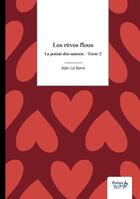 Couverture du livre « La poésie des saisons Tome 2 : Les rêves flous » de Alain Le Berre aux éditions Nombre 7