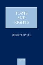 Couverture du livre « Torts and Rights » de Stevens Robert aux éditions Oup Oxford