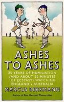 Couverture du livre « Ashes to Ashes » de Berkmann Marcus aux éditions Little Brown Book Group Digital