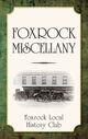 Couverture du livre « Foxrock Miscellany » de Foxrock Local History Society Archie aux éditions Epagine