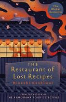 Couverture du livre « THE RESTAURANT OF LOST RECIPES » de Hisashi Kashiwai aux éditions Pan Macmillan