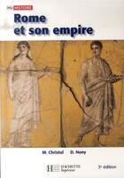 Couverture du livre « Hu Histoire ; Rome Et Son Empire » de D Nony et M Christol aux éditions Hachette Education