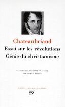 Couverture du livre « Essai sur les révolutions ; génie du christianisme » de Francois-Rene De Chateaubriand aux éditions Gallimard
