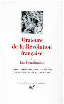 Couverture du livre « Orateurs de la Révolution française t.1 ; les constituants » de  aux éditions Gallimard