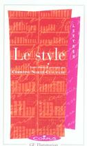 Couverture du livre « Le style » de Christine Noille-Clauzade aux éditions Flammarion