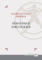 Couverture du livre « Sémantique structurale (3e édition) » de Algirdas Julien Greimas aux éditions Puf
