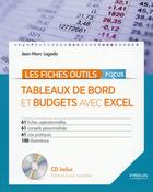 Couverture du livre « Tableaux de bord et budgets avec Excel ; focus » de Jean-Marc Lagoda aux éditions Eyrolles